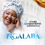 Amb. Sis. Chinyere Udoma – NGALABA