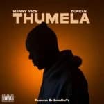 Manny Yack – Thumela ft. Duncan