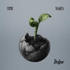 Tiphe – Broken Ft. Magixx