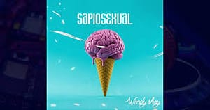 Wendy Shay – Sapiosexual