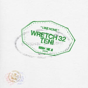 Wretch 32 - Like Home Ft. Teni