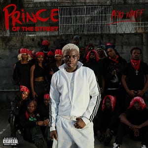 Ayo Maff – PRINCE OF THE STREET (EP)