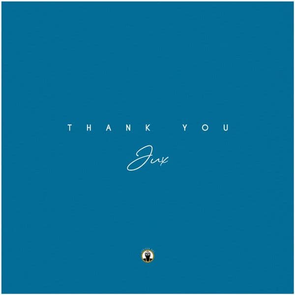 Jux – THANK YOU