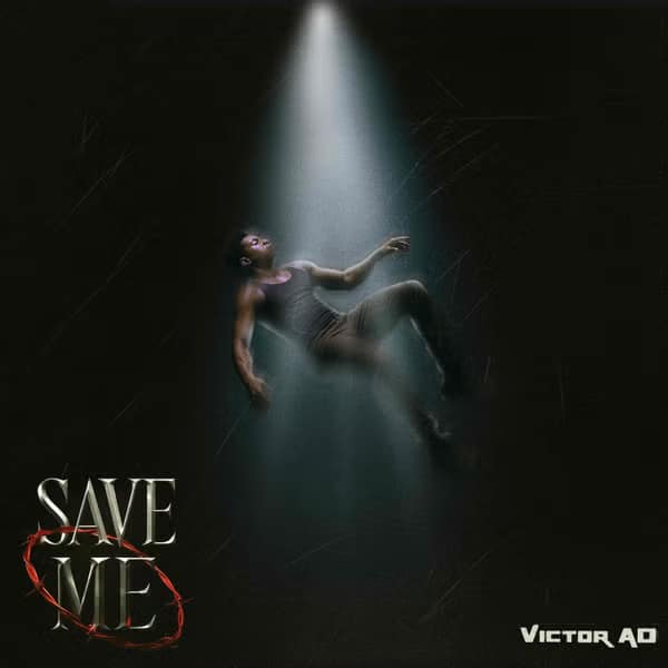 Victor AD – SAVE ME